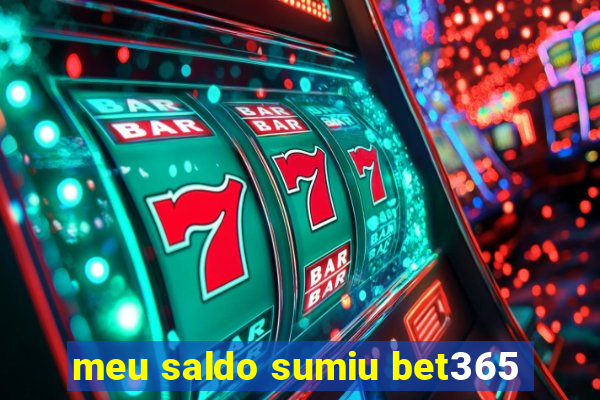 meu saldo sumiu bet365